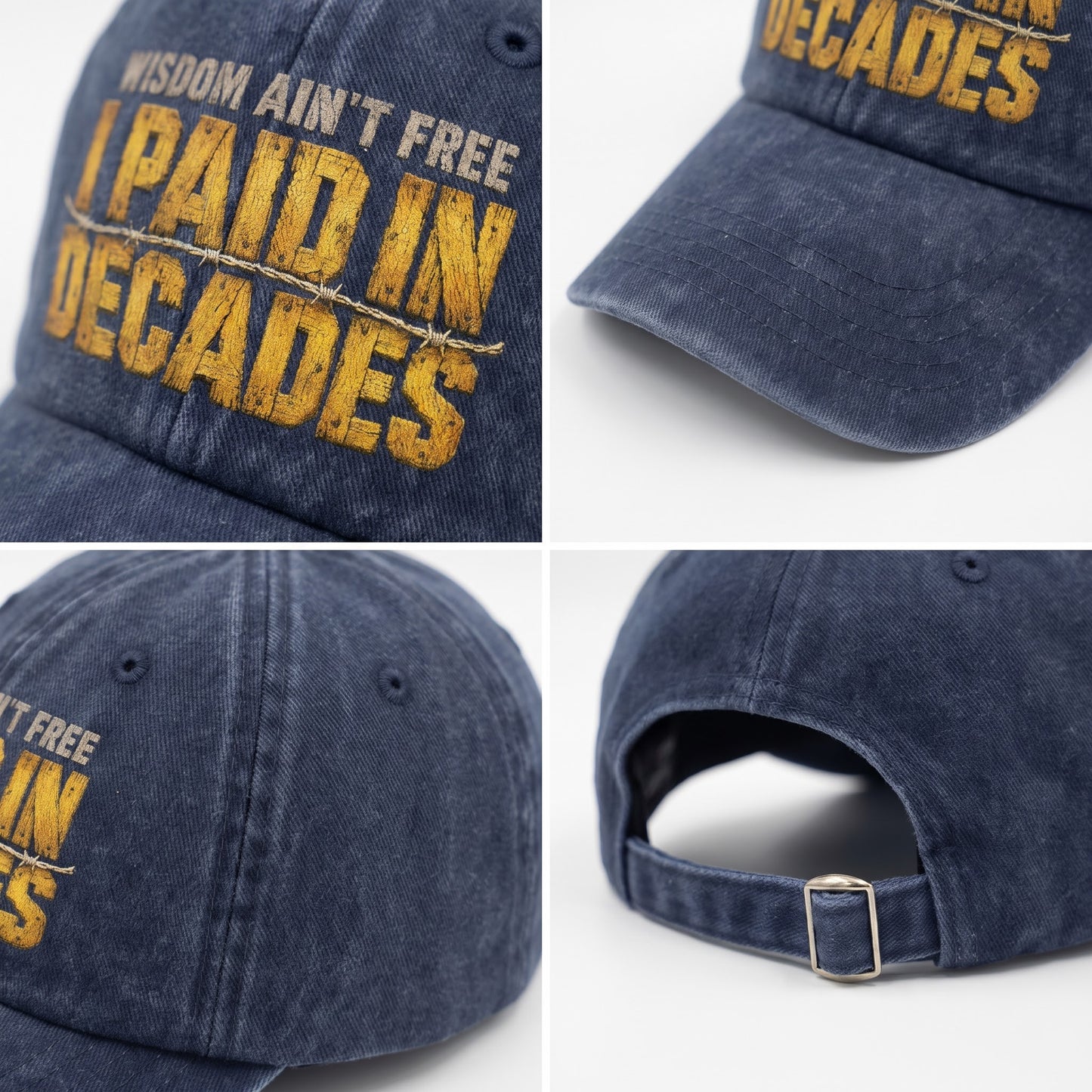 "Wisdom Ain’t Free. I Paid in Decades" Vintage Washed Cap
