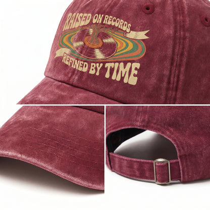"Raised On Records. Refined By Time" Retro Music Washed Cap