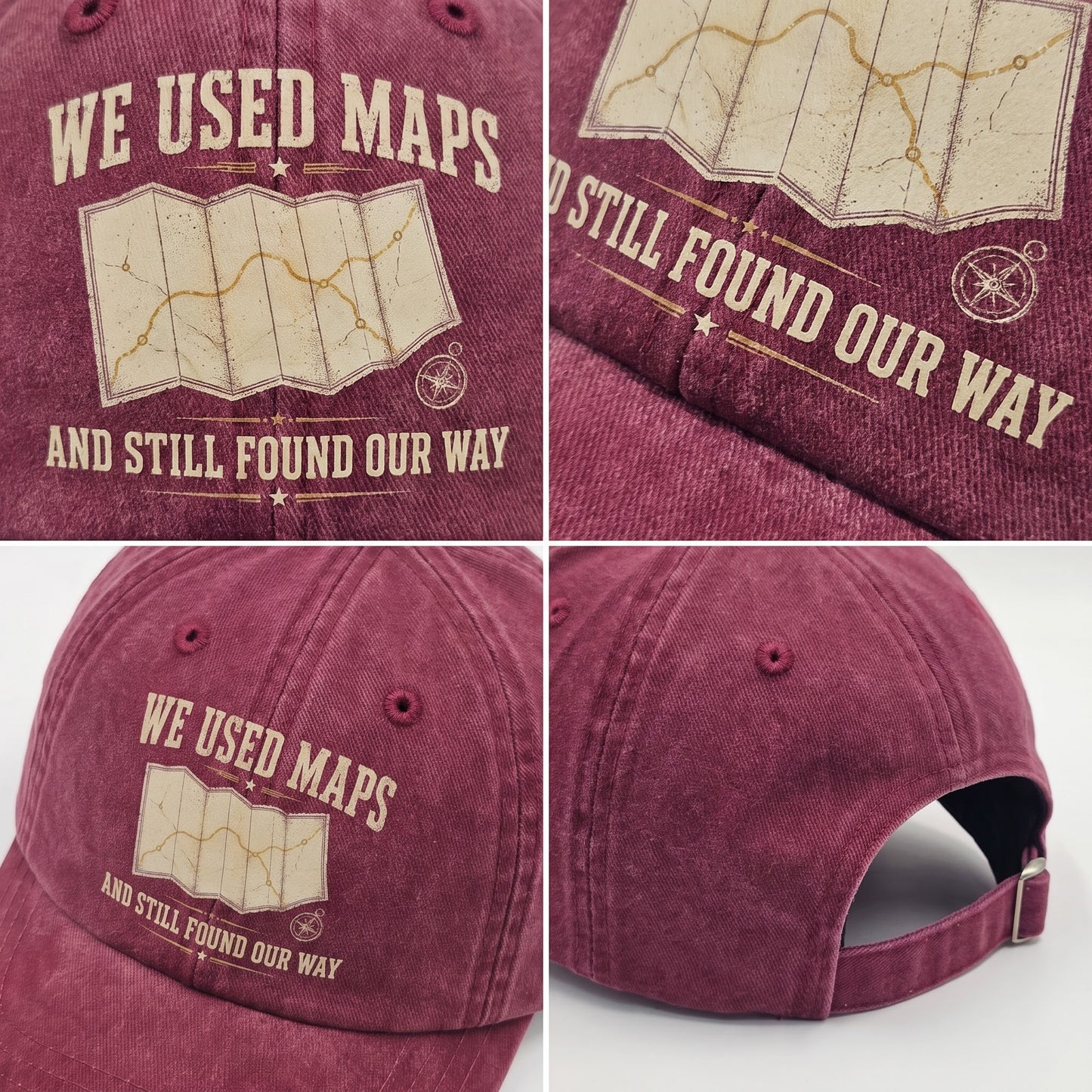 "We Used Maps and Still Found Our Way" Vintage Washed Cap