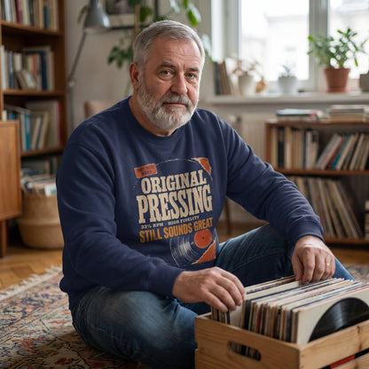 "Original Pressing Still Sounds Great" Vintage Sweatshirt