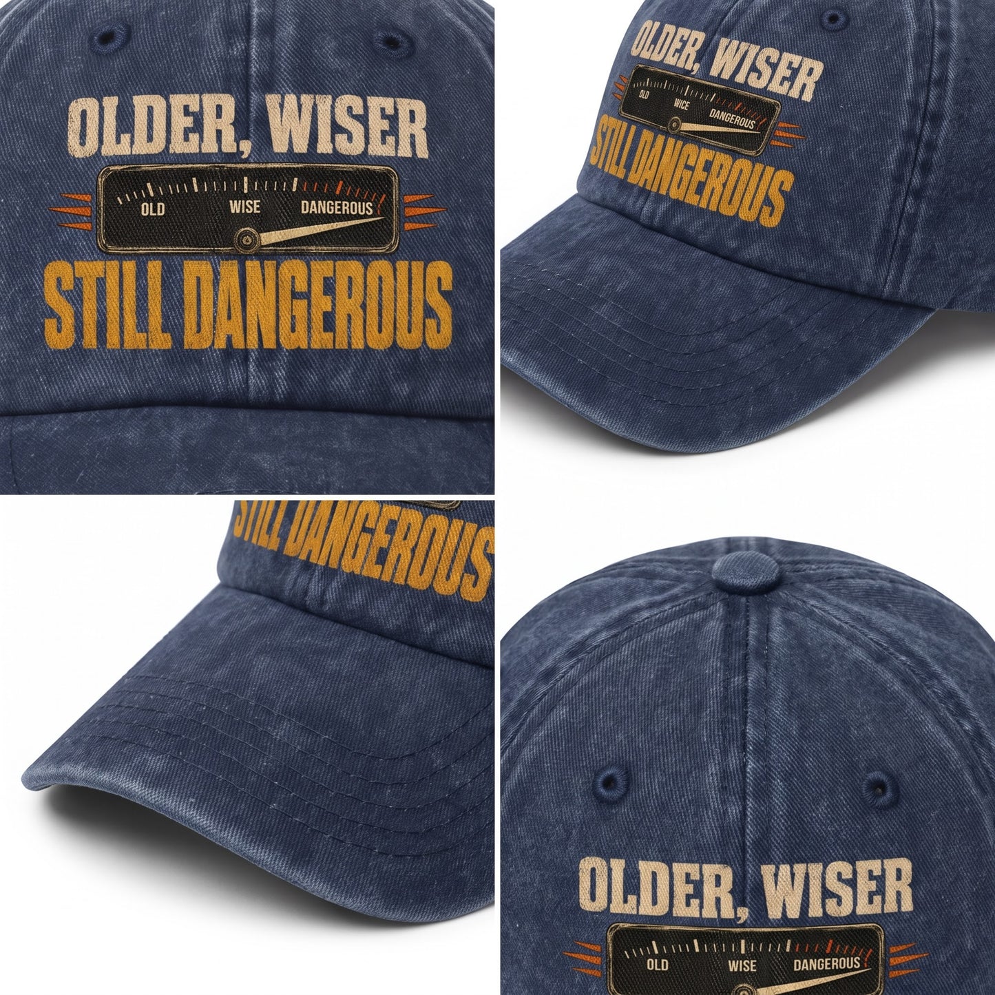 "Older. Wiser. Still Dangerous" Vintage Washed Cap