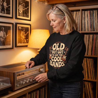 "Old But Got to See the Cool Bands" Vintage Sweatshirt