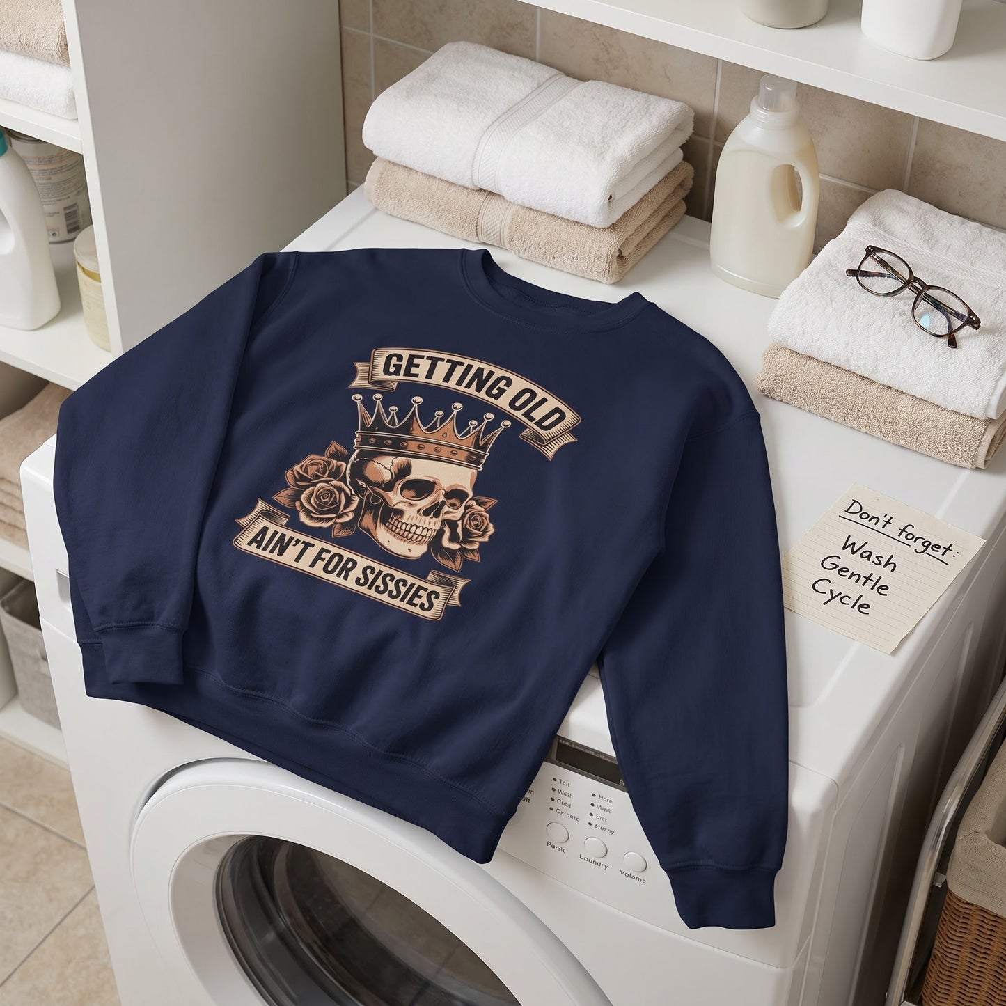 "Getting Old Ain’t For Sissies" Vintage Sweatshirt