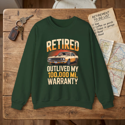 "Retired Outlived My 100,000 Mile Warranty" Vintage Sweatshirt
