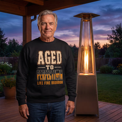 "Aged To Perfection Like Fine Bourbon" Vintage Sweatshirt