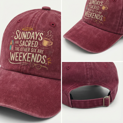 “Sundays Are Sacred. The Other Six Are Weekends” Cozy Blessing Sketch Cap
