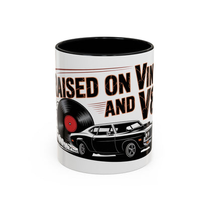 Raised on Vinyl and V8s Ceramic Coffee Mug