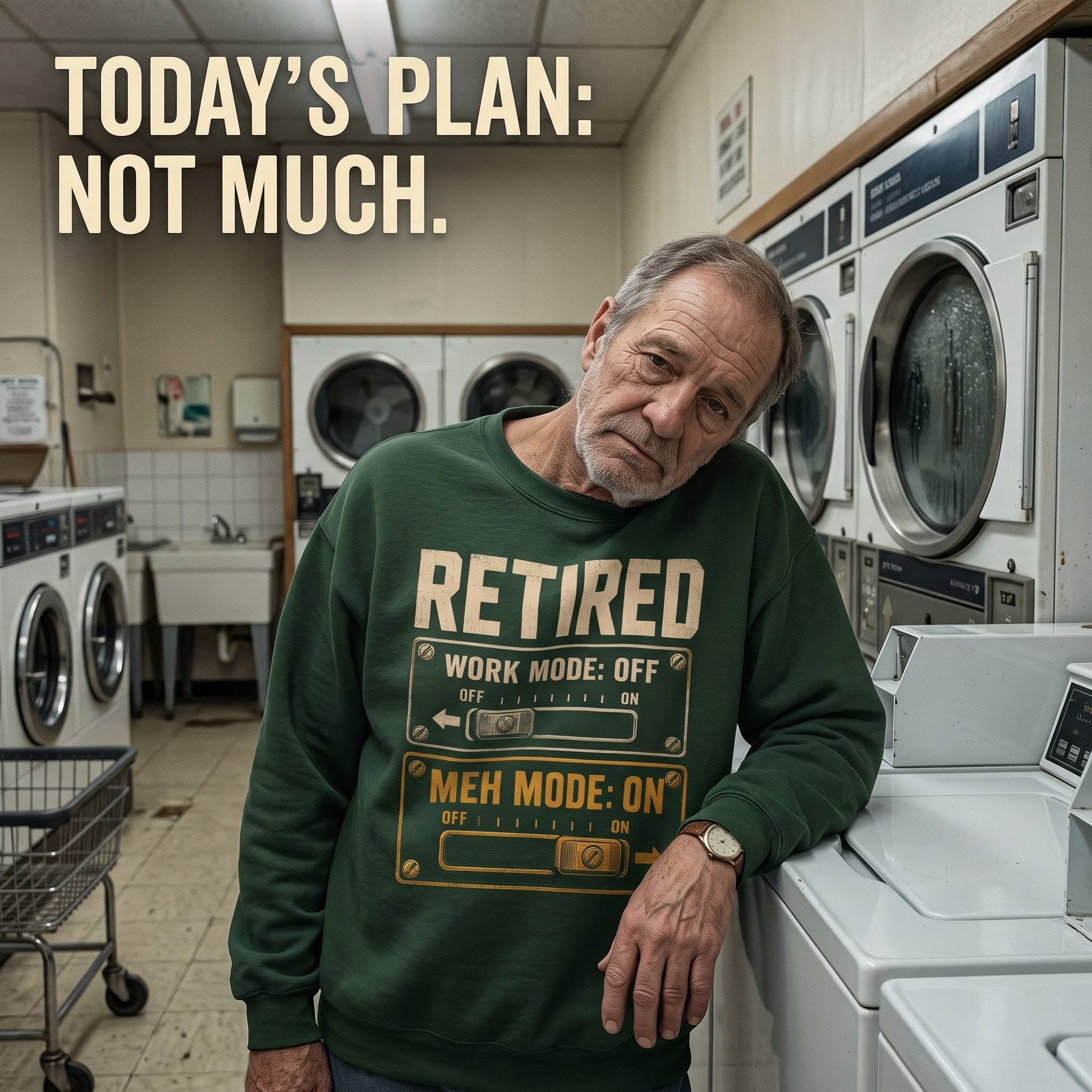 Casual sweatshirt featuring Retired. Meh Mode On graphic print for Oldmanism