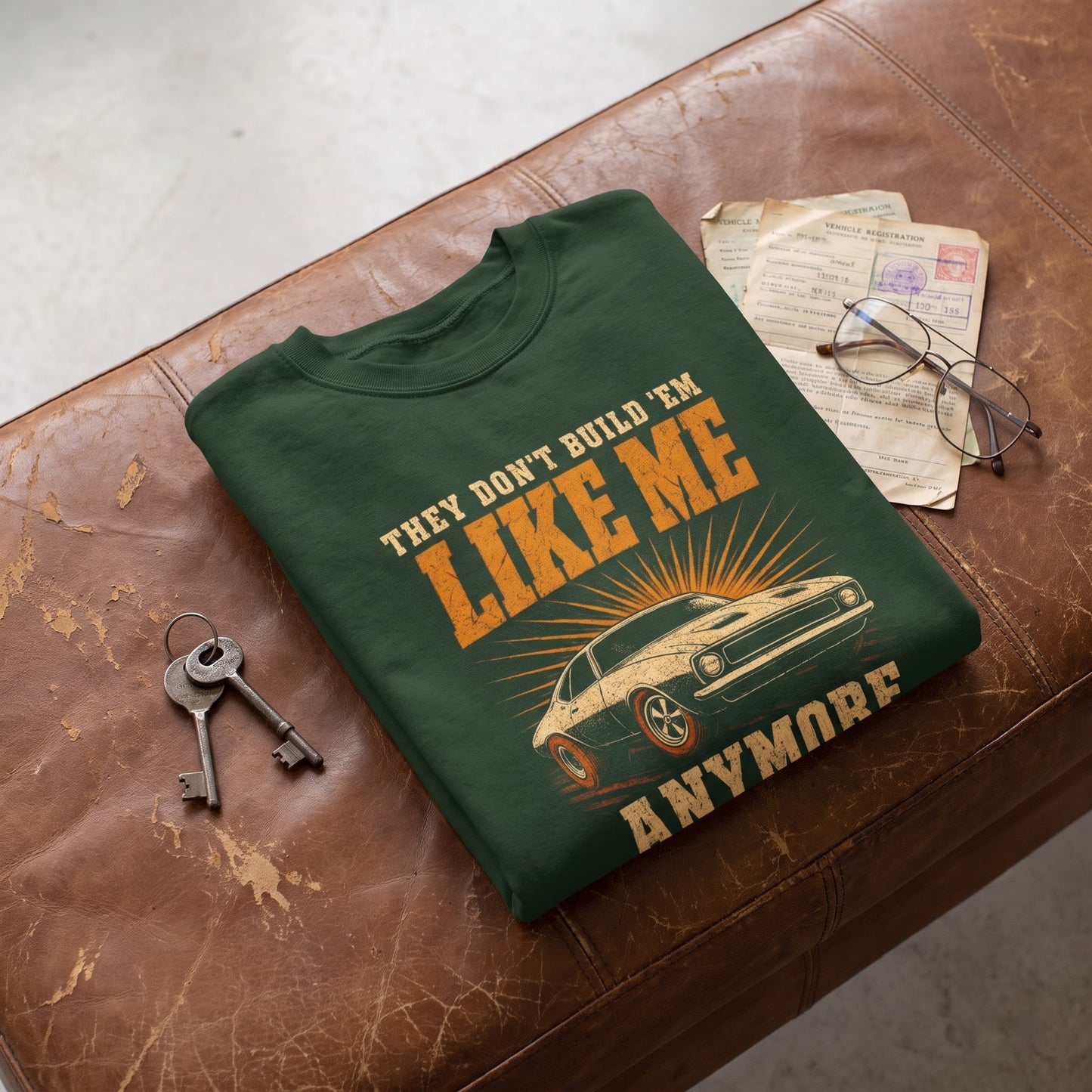 "They Don't Build 'Em Like Me Anymore" Vintage Sweatshirt