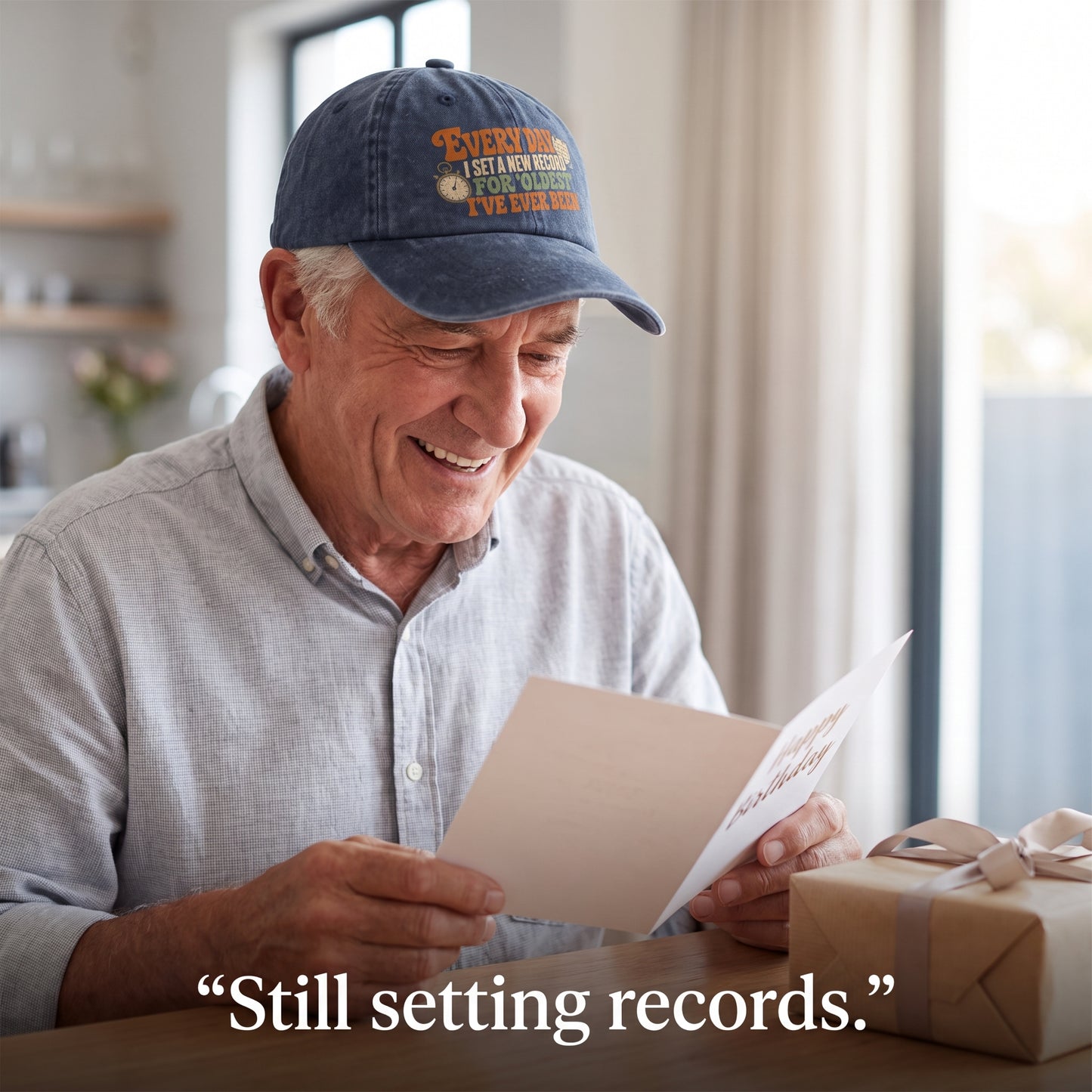 "Everyday I Set a New Record for Oldest I’ve Ever Been" Vintage Washed Cap