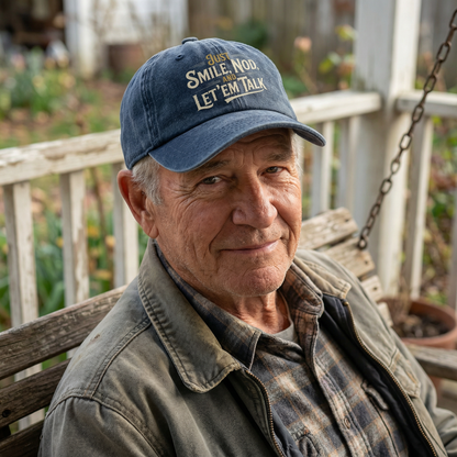 "Just Smile, Nod and Let ’Em Talk" Vintage Washed Cap