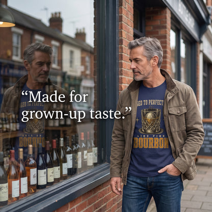 "Aged To Perfection Like Fine Bourbon" Whiskey Lover T-Shirt