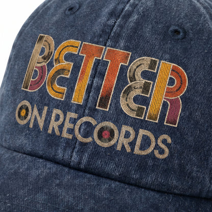 "Better On Records" Vinyl Music Washed Cap