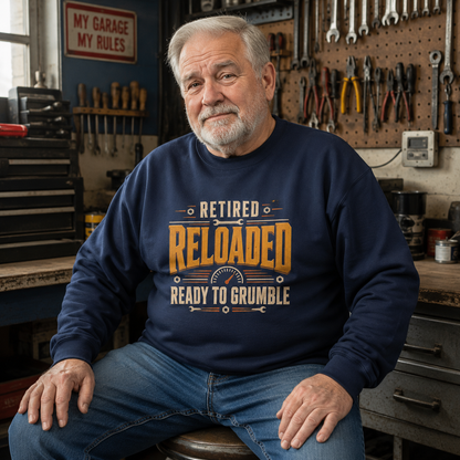 "Retired. Reloaded. Ready to Grumble" Vintage Sweatshirt