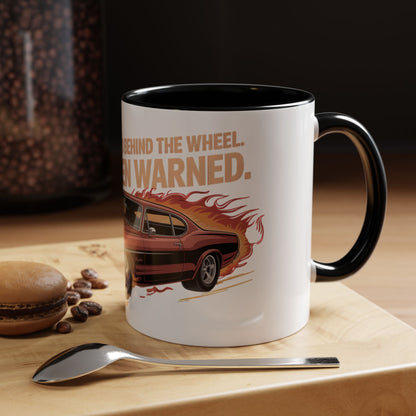 Old, Bold and Behind the Wheel. You've Been Warned Ceramic Coffee Mug