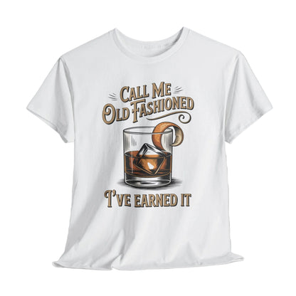 "Call Me Old Fashioned I’ve Earned It" Vintage T-Shirt