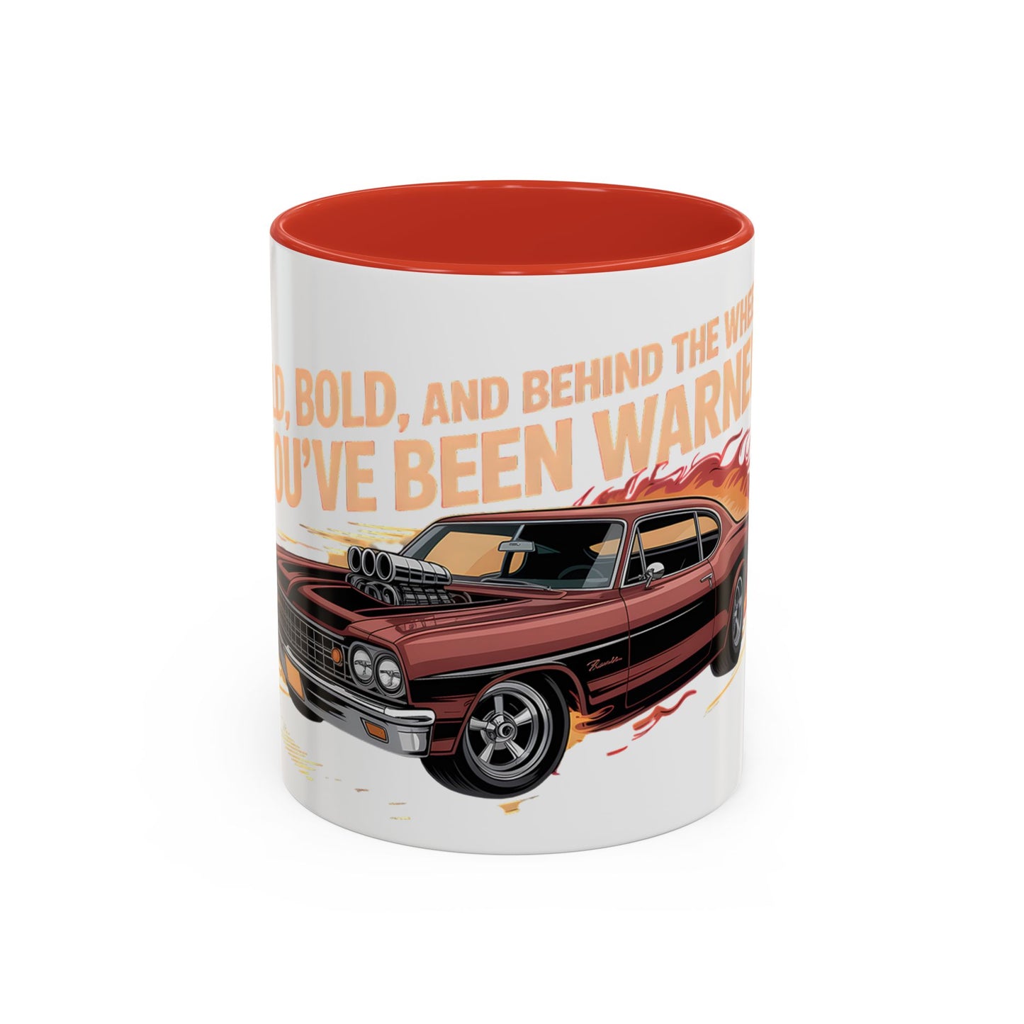 Old, Bold and Behind the Wheel. You've Been Warned Ceramic Coffee Mug