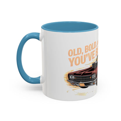 Old, Bold and Behind the Wheel. You've Been Warned Ceramic Coffee Mug