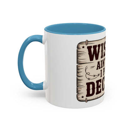 Wisdom Ain’t Free, I Paid in Decades Ceramic Coffee Mug