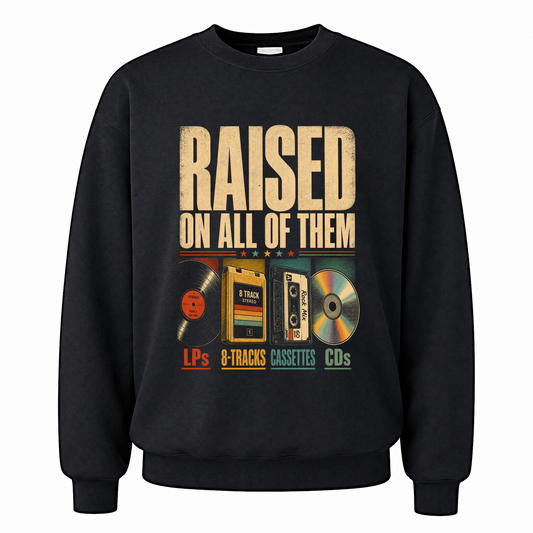 Black vintage sweatshirt with Raised on All of Them printed front design