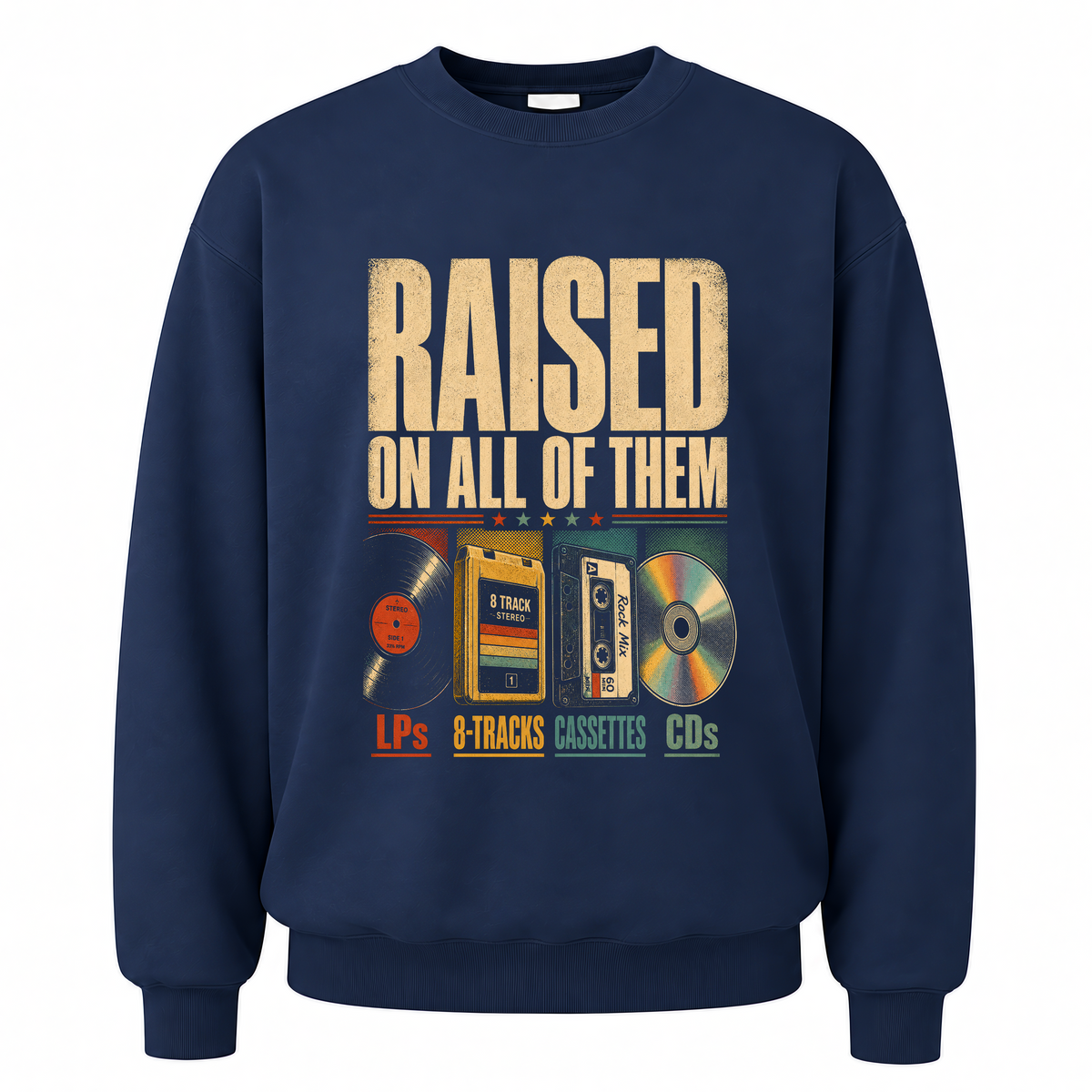 Navy vintage sweatshirt with Raised on All of Them printed front design