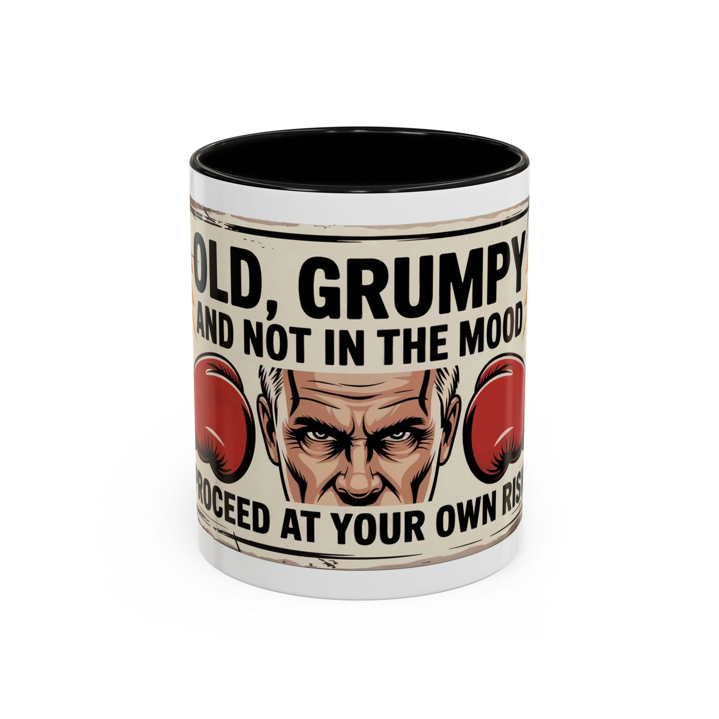 Old, Grumpy and Not in the Mood Ceramic Coffee Mug