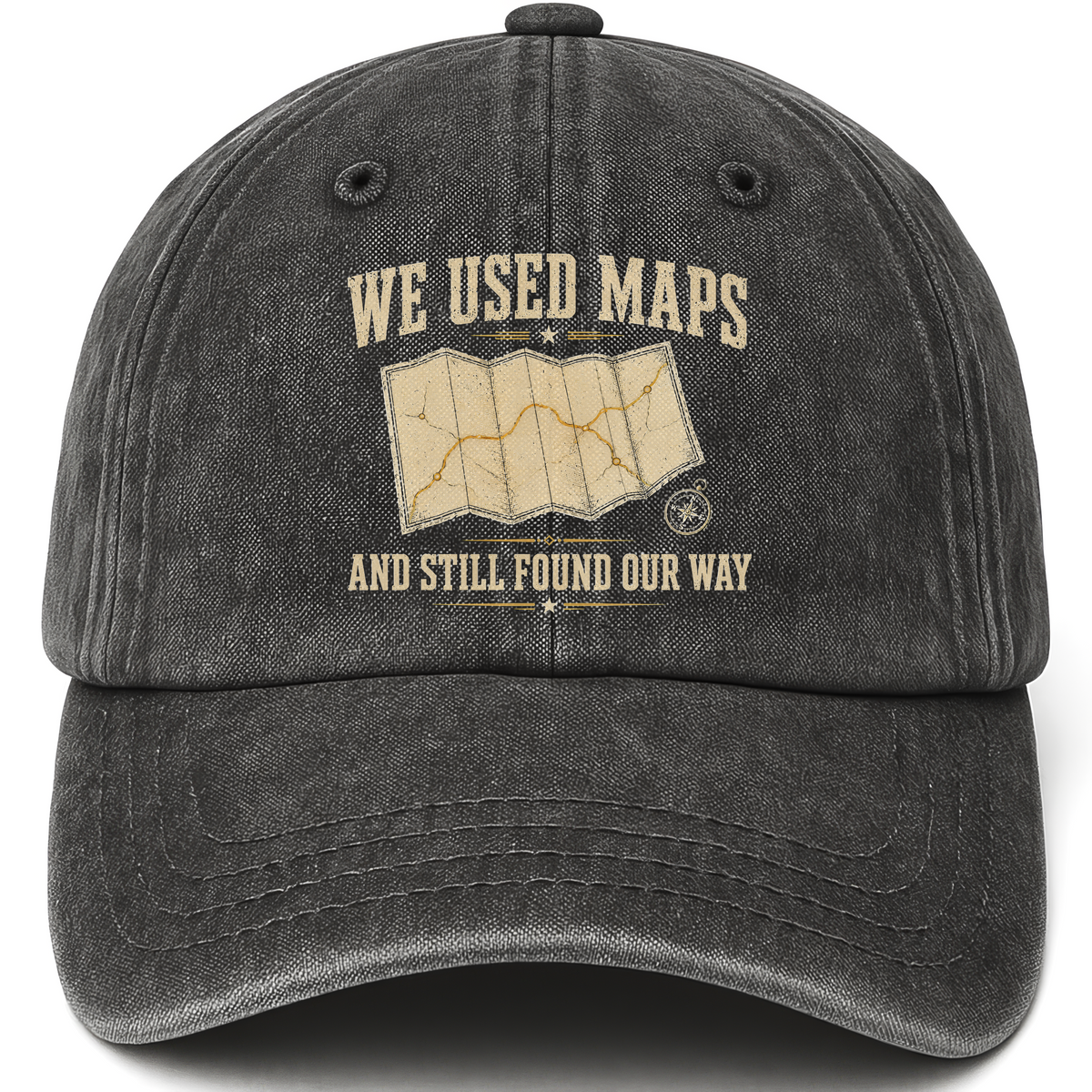 Black vintage washed cap with We Used Maps and Still Found Our Way printed front design