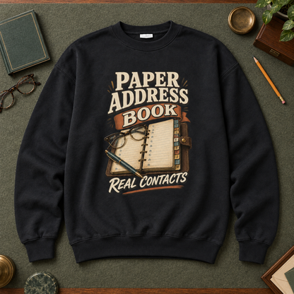 "Paper Address Book. Real Contacts" Vintage Sweatshirt