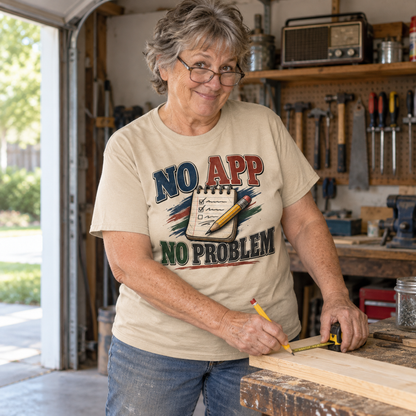 "No App. No Problem" Vintage T-Shirt