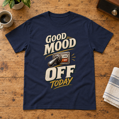 "Good Mood Off Today" Vintage T-Shirt