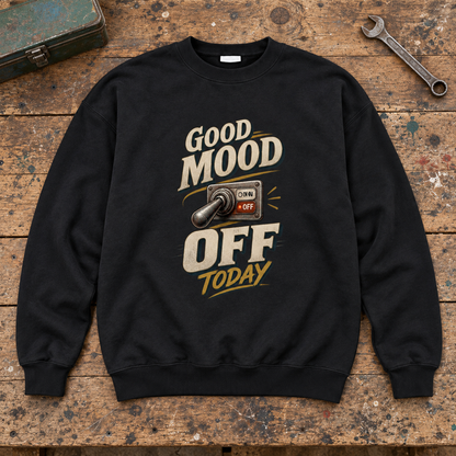 "Good Mood Off Today" Vintage Sweatshirt