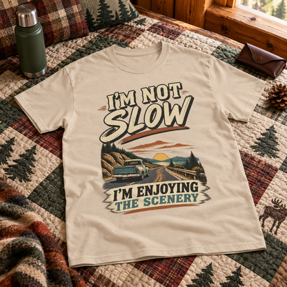 "I'm Not Slow. I'm Enjoying The Scenery" Vintage T-Shirt