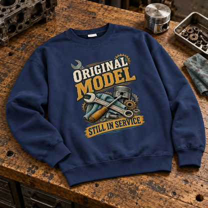 "Original Model. Still In Service" Vintage Sweatshirt