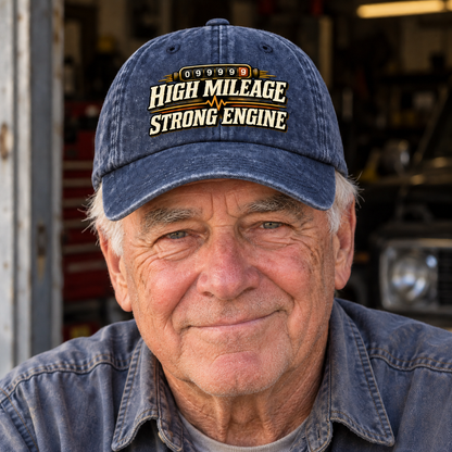 "High Mileage Strong Engine" Vintage Washed Cap