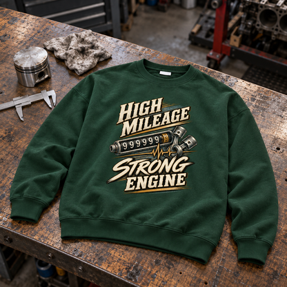 "High Mileage Strong Engine" Vintage Sweatshirt