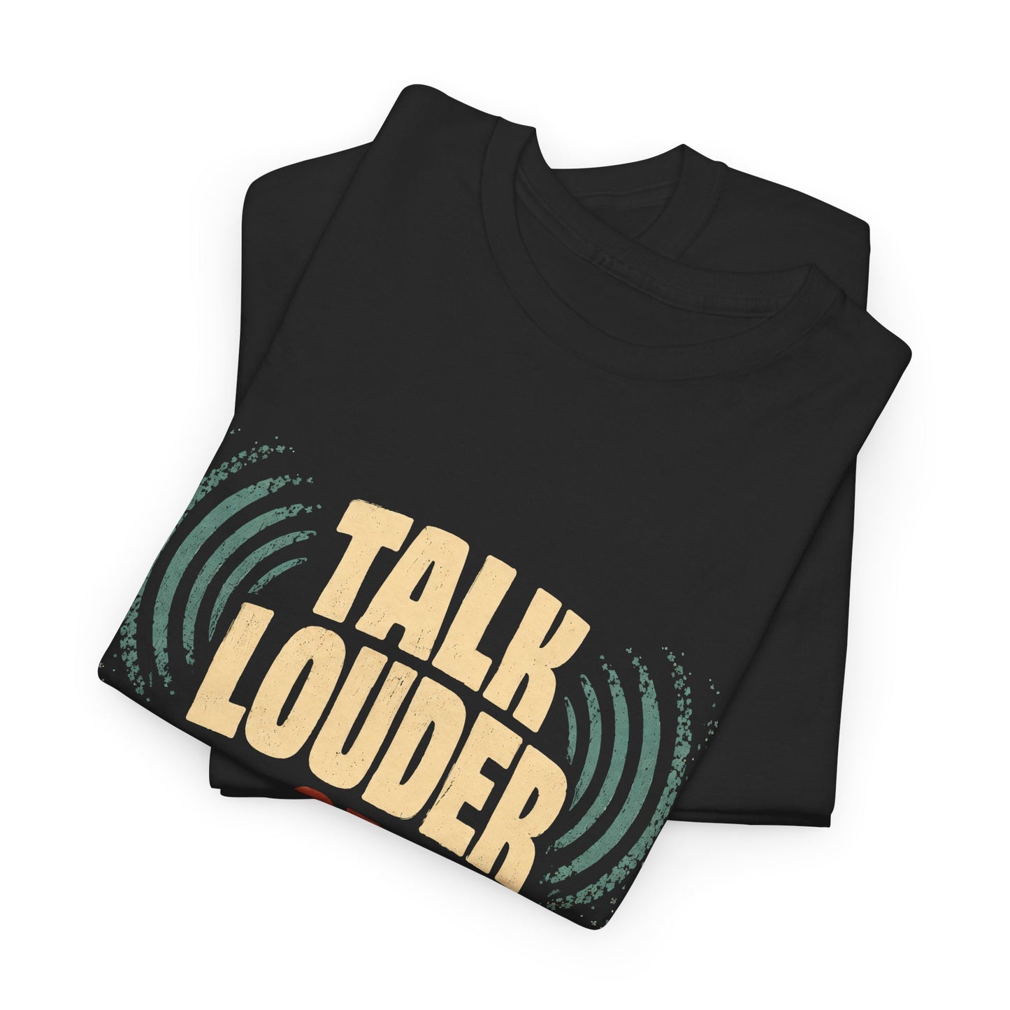 "Talk Louder or Just Text Me" Funny Vintage T-Shirt