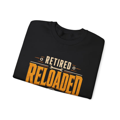 "Retired. Reloaded. Ready to Grumble" Vintage Sweatshirt