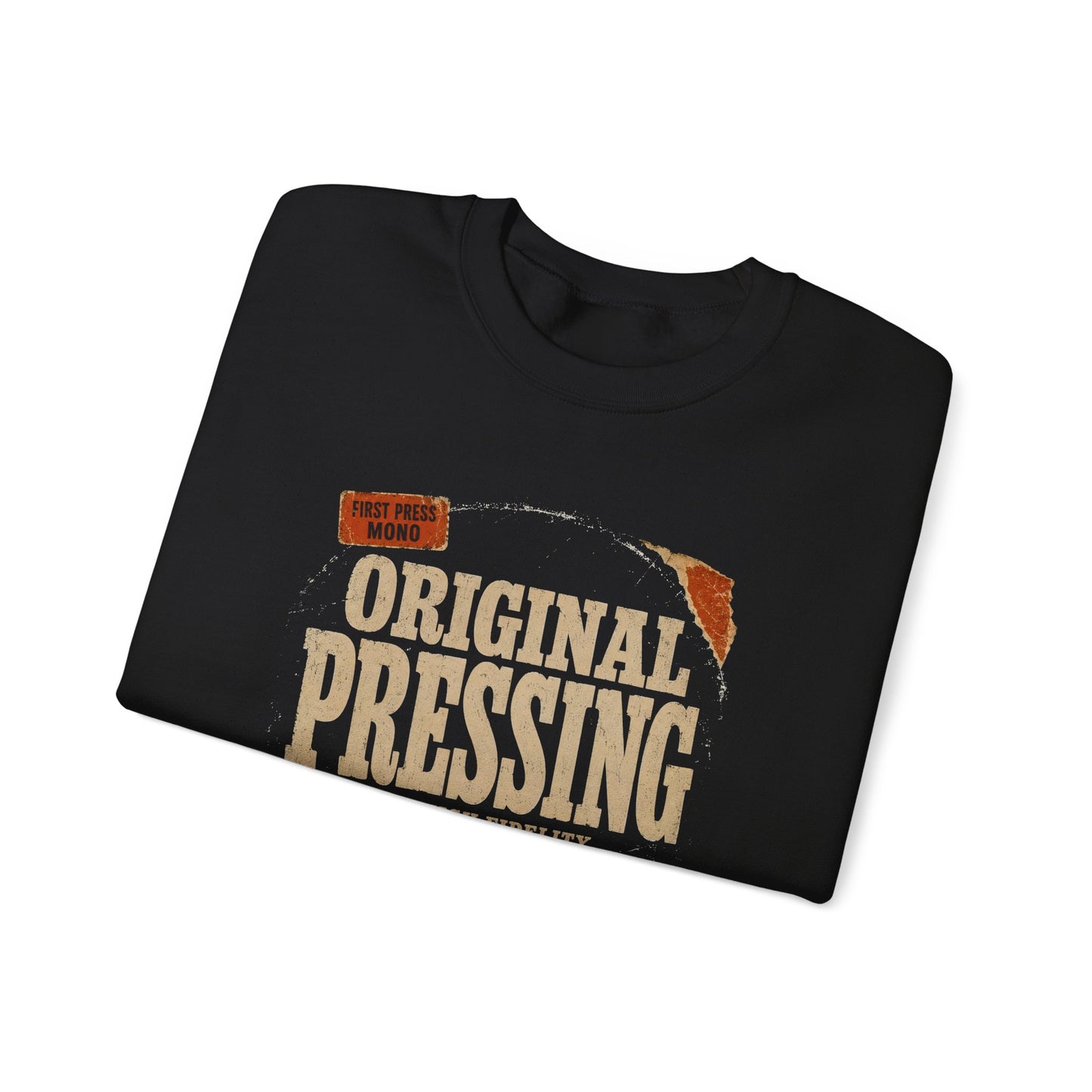 "Original Pressing Still Sounds Great" Vintage Sweatshirt
