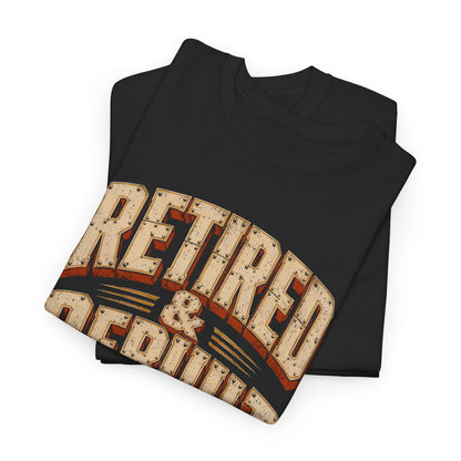 "Retired and Rebuilt. Body Contains Aftermarket Parts" Still Running Vintage T-Shirt