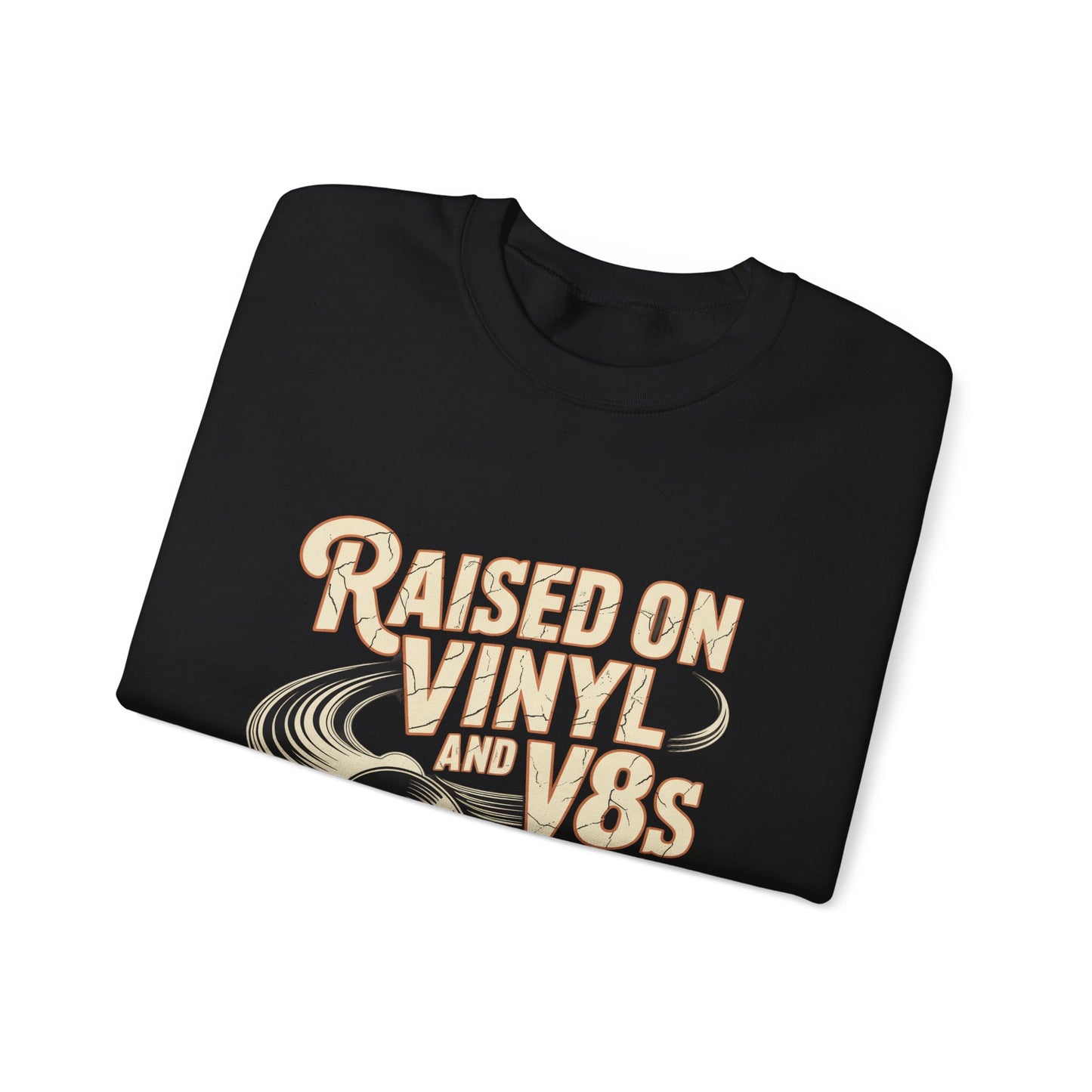 "Raised on Vinyl and V8s" Vintage Sweatshirt
