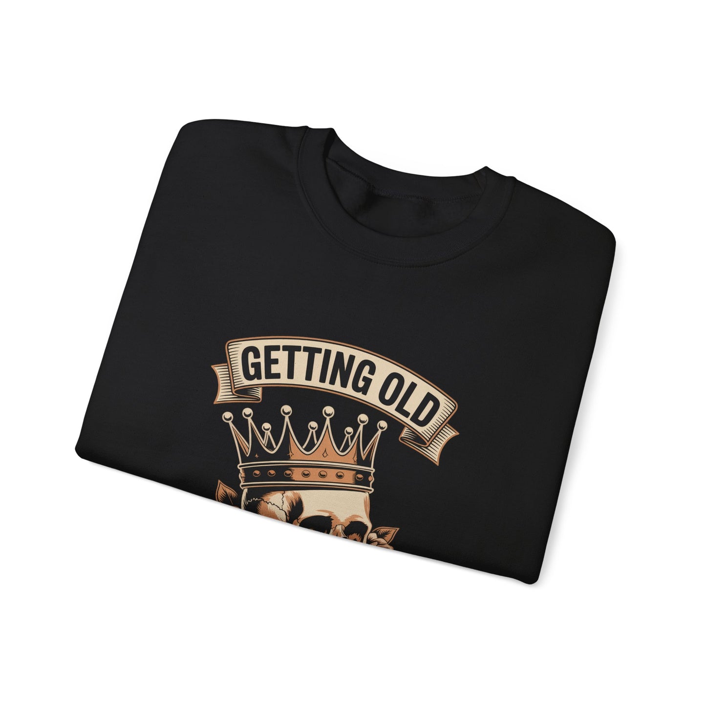 "Getting Old Ain’t For Sissies" Vintage Sweatshirt