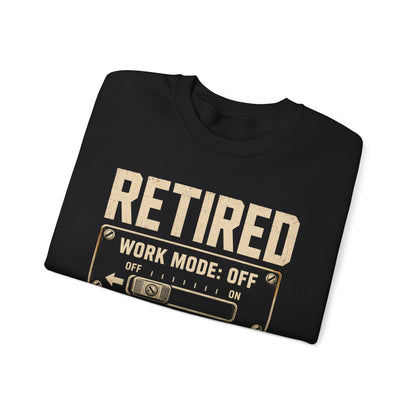 Sweatshirt with Retired. Meh Mode On printed front graphic design