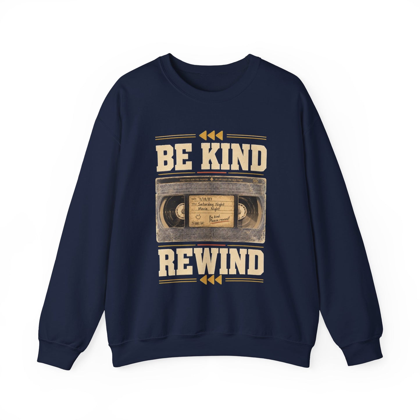 "Be Kind Rewind" Vintage Sweatshirt