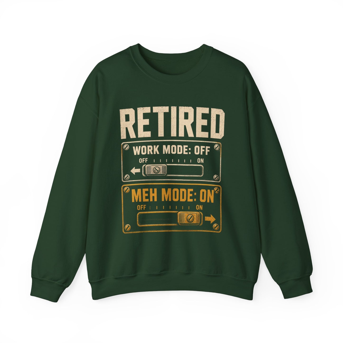 Retired. Meh Mode On sweatshirt shown in Oldmanism lifestyle product photo