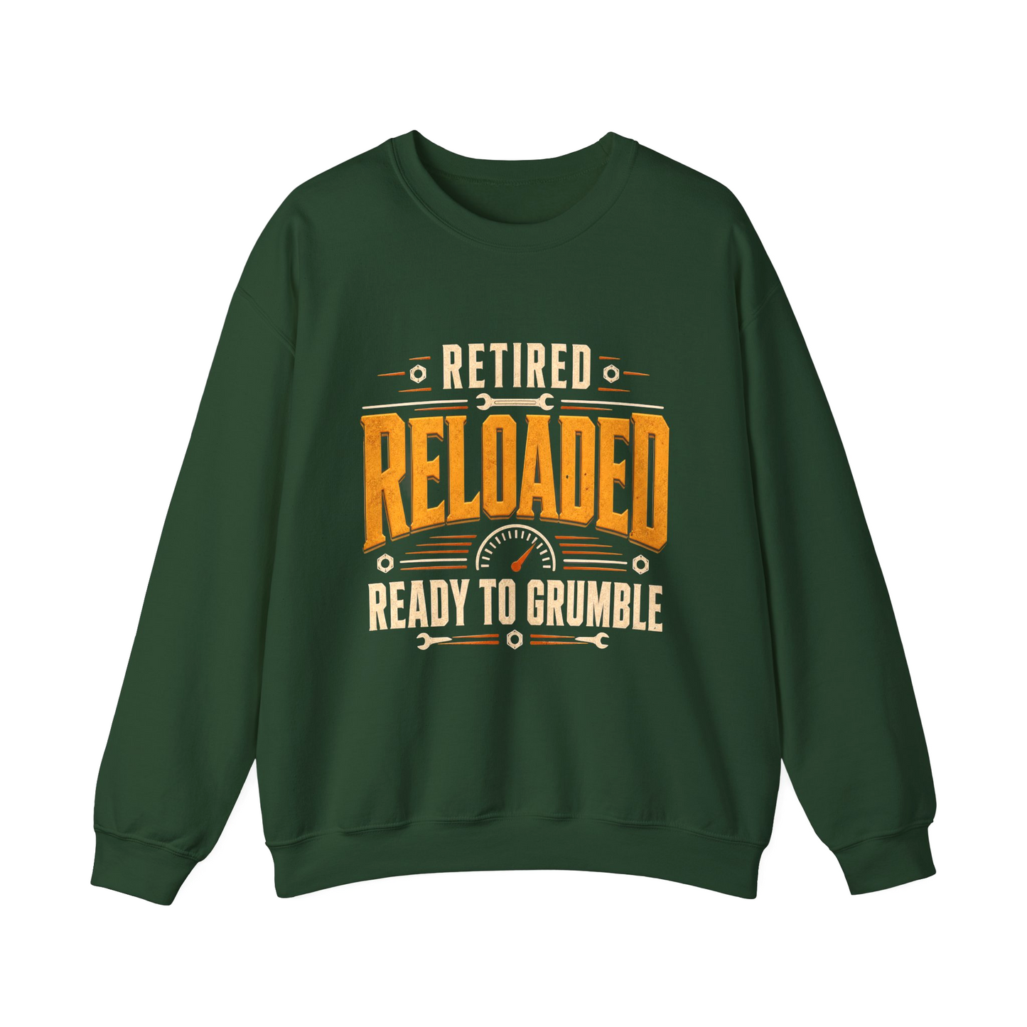 "Retired. Reloaded. Ready to Grumble" Vintage Sweatshirt