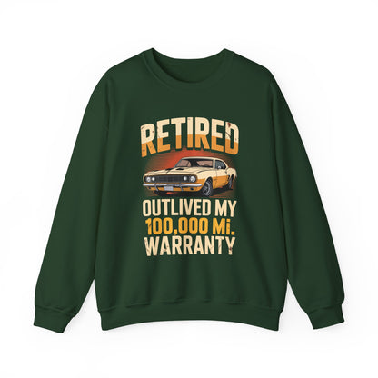 "Retired Outlived My 100,000 Mile Warranty" Vintage Sweatshirt