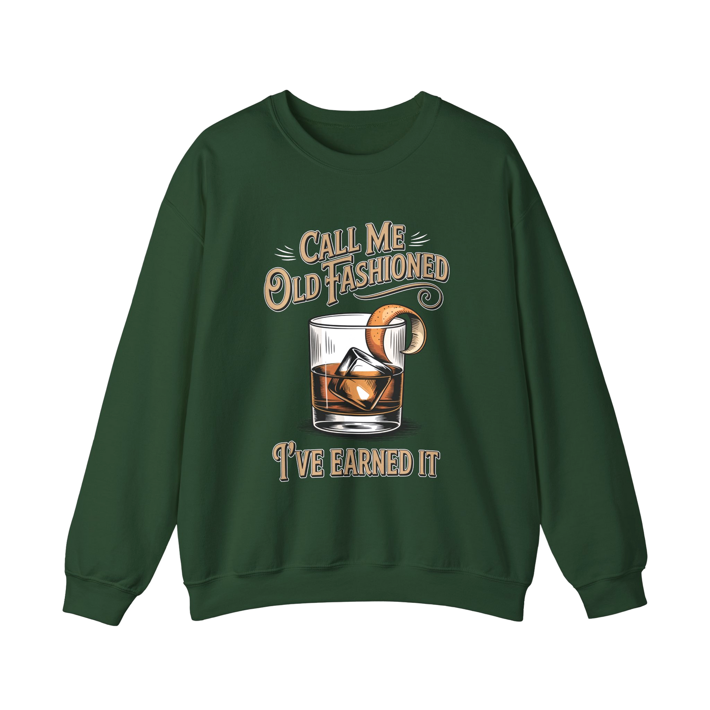 "Call Me Old Fashioned. I’ve Earned It" Vintage Sweatshirt