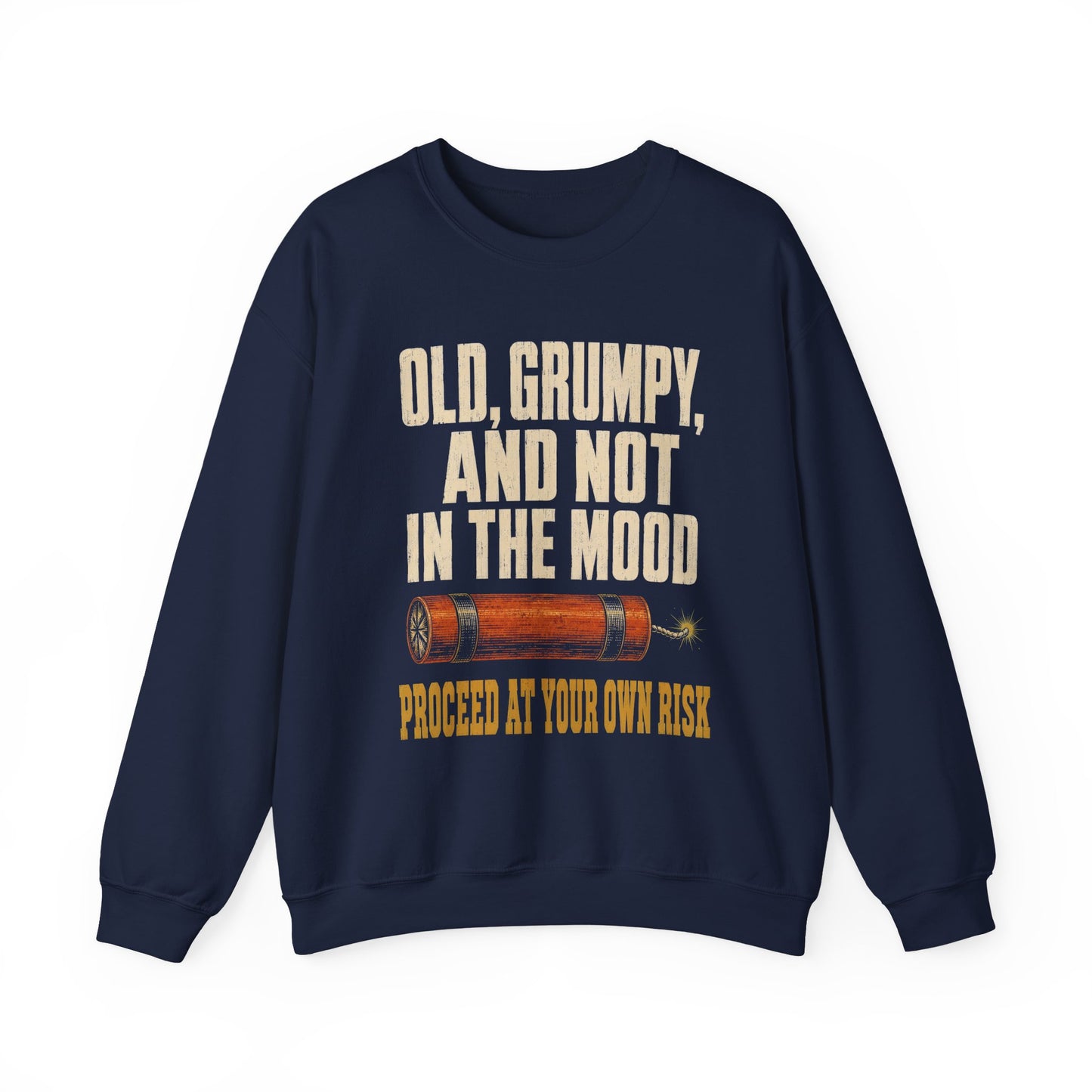 "Old, Grumpy and Not in the Mood" Vintage Sweatshirt