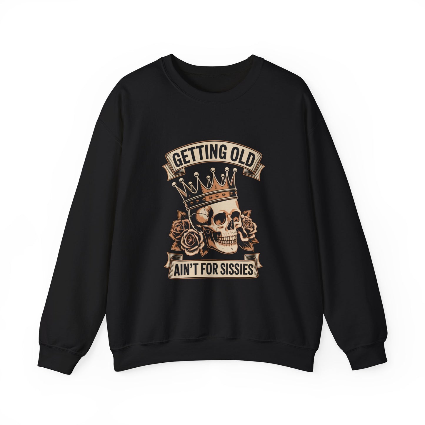 "Getting Old Ain’t For Sissies" Vintage Sweatshirt