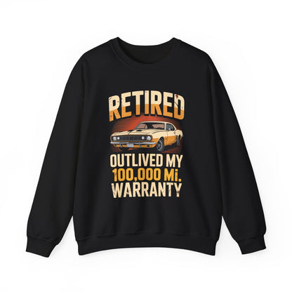"Retired Outlived My 100,000 Mile Warranty" Vintage Sweatshirt